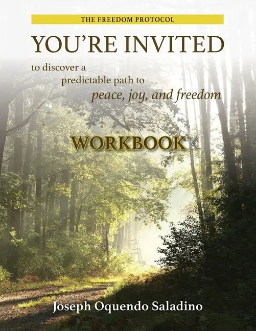 You're Invited: to discover a predictable path to peace, joy, and freedom Workbook - Paperback