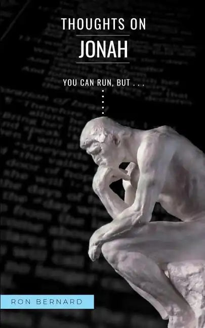 Thoughts on Jonah: You Can Run, But... - Paperback