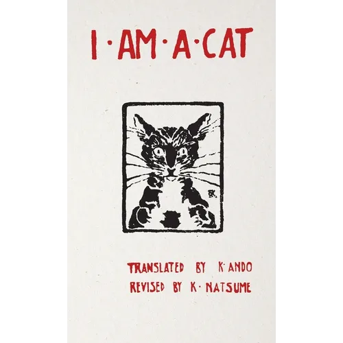 I Am a Cat: Chapter I, Chapter II - Paperback