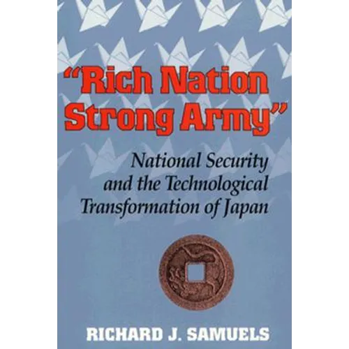 Rich Nation, Strong Army - Paperback