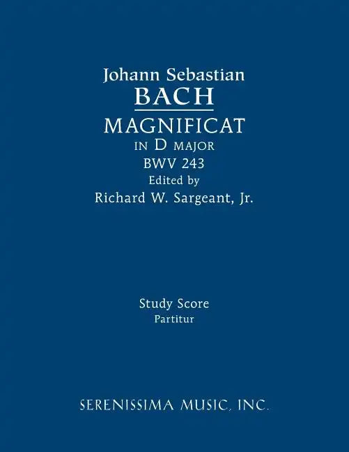 Magnificat in D major, BWV 243: Study score - Paperback
