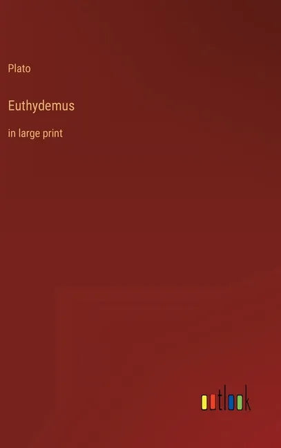 Euthydemus: in large print - Hardcover