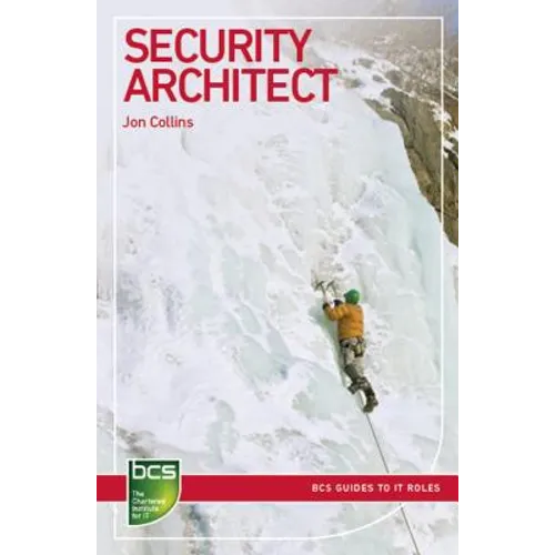 Security Architect: Careers in Information Security - Paperback