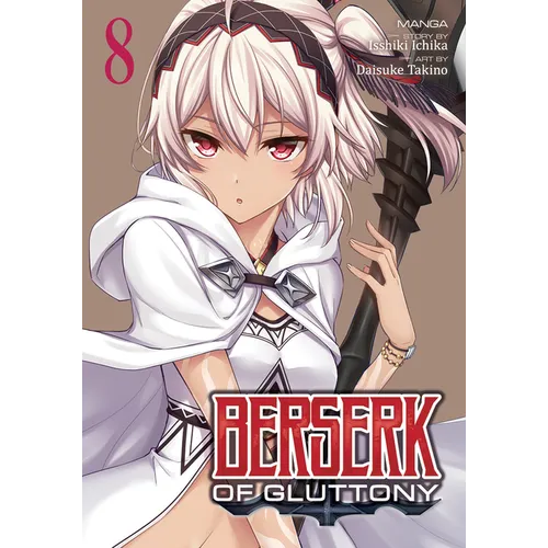 Berserk of Gluttony (Manga) Vol. 8 - Paperback