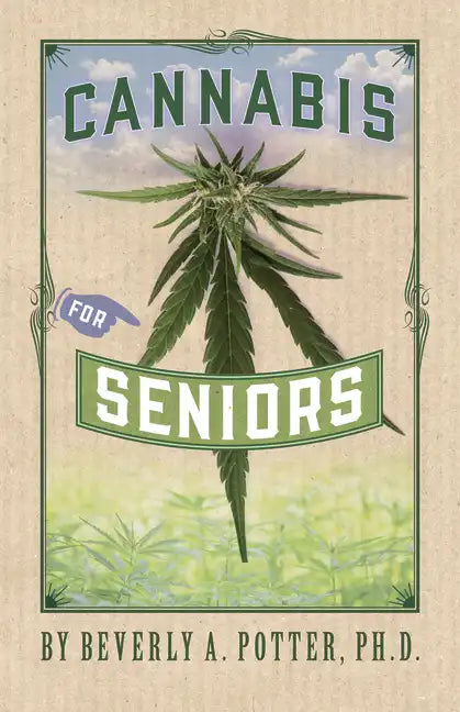 Cannabis for Seniors - Paperback
