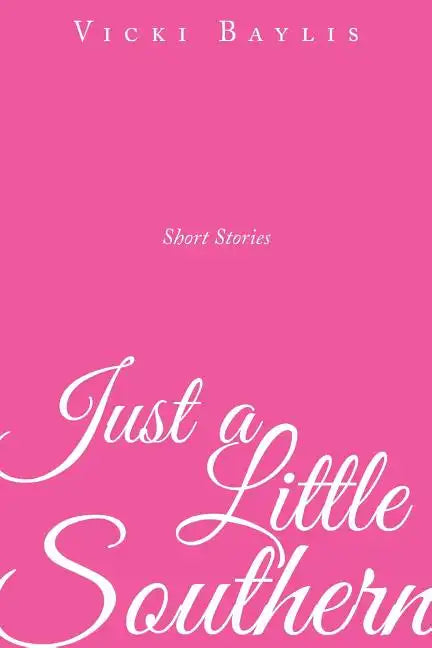 Just a Little Southern - Paperback