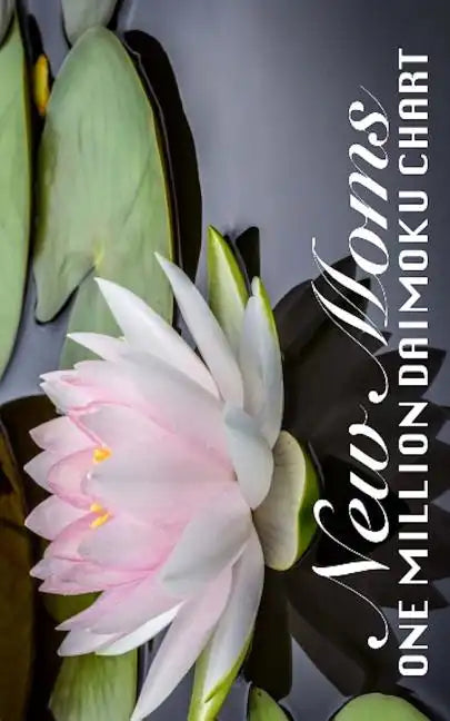 New Moms One Million Daimoku Chart - Paperback