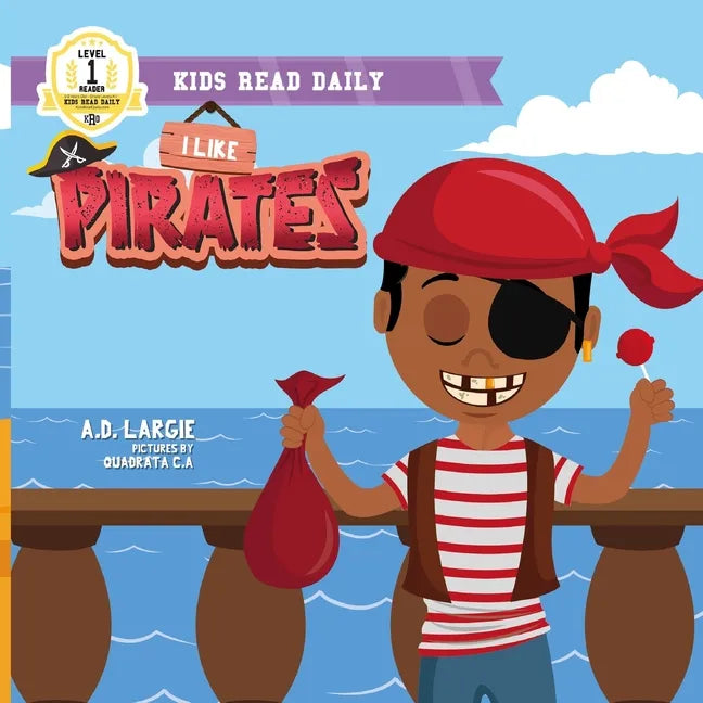 I Like Pirates: I Can Read Books For Kids Level 1 - Paperback