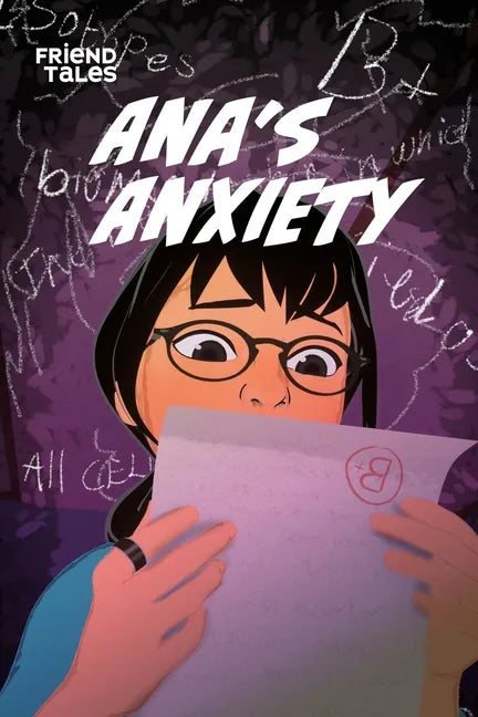 Ana's Anxiety: A FriendTales Story - Paperback