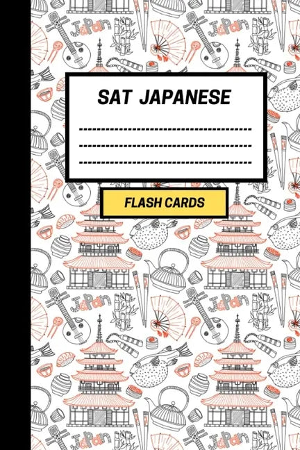 SAT Japanese: Create your own SAT Japanese vocabulary Flash cards. Includes Spaced Repetition and Lapse Tracker (480 cards) - Paperback