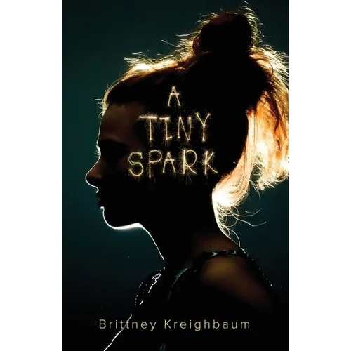 A Tiny Spark - Paperback