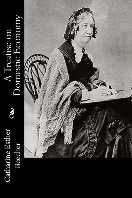 A Treatise on Domestic Economy - Paperback