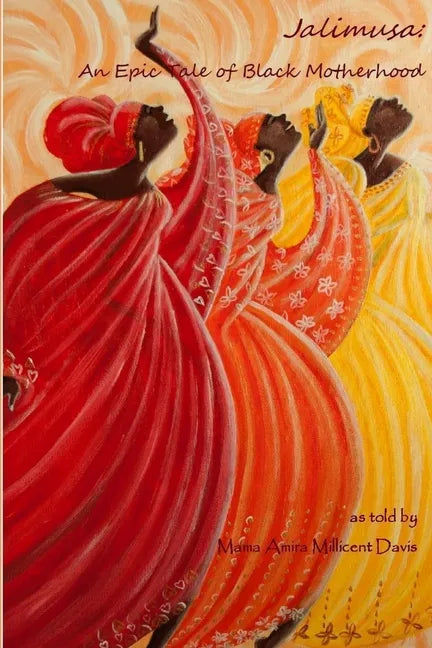 Jalimusa: An Epic Tale of Black Motherhood - Paperback
