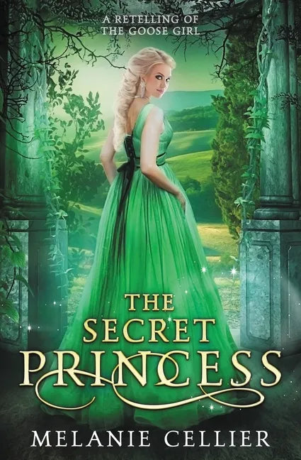 The Secret Princess: A Retelling of The Goose Girl - Paperback