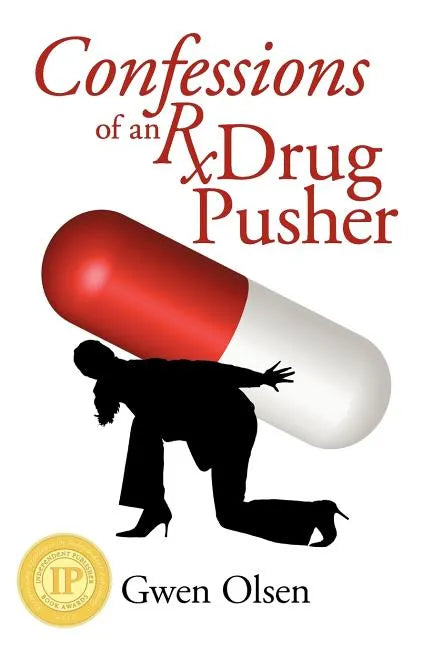 Confessions of an RX Drug Pusher - Paperback
