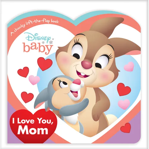 Disney Baby: I Love You, Mom - Board Book