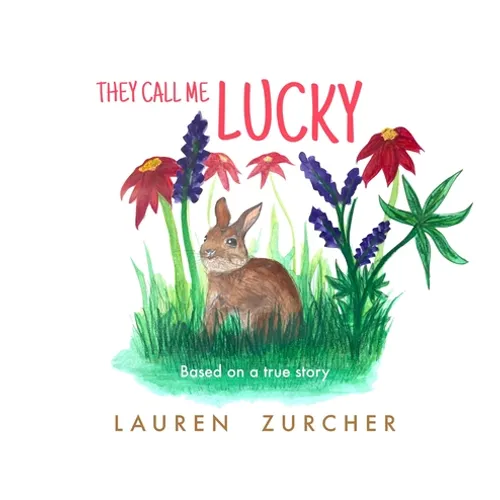 They Call Me Lucky - Hardcover