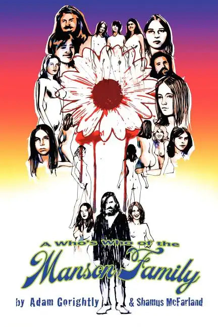 A Who's Who of the Manson Family - Paperback