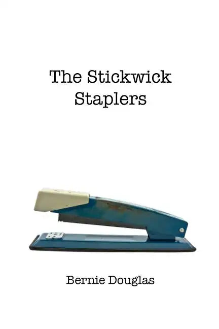 The Stickwick Staplers - Paperback