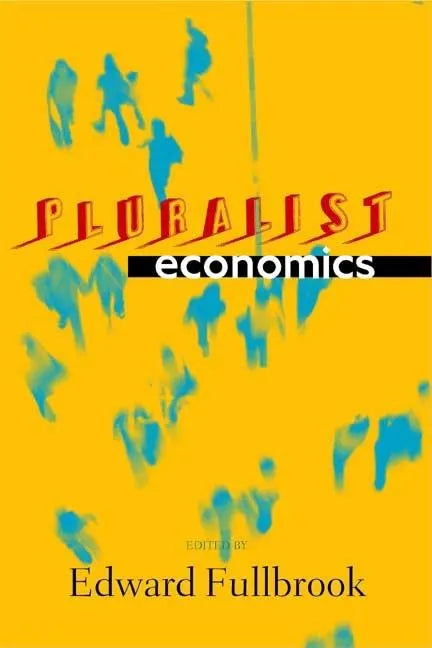 Pluralist Economics - Paperback