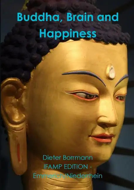 Buddha, Brain and Happiness - Paperback