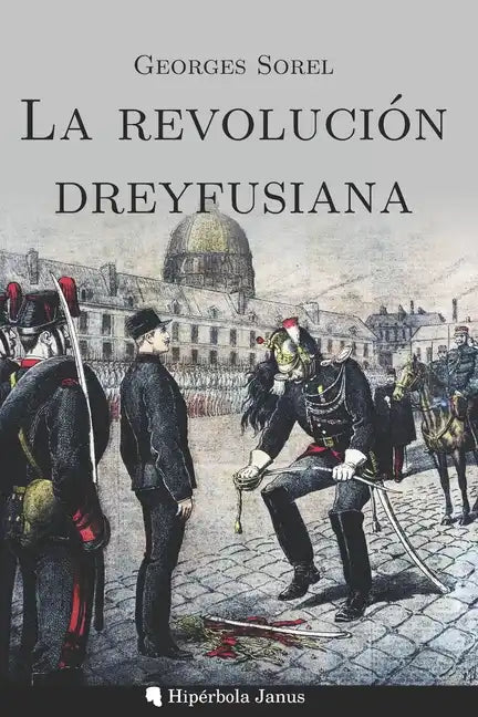 La revolución dreyfusiana - Paperback