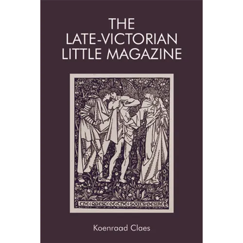 The Late-Victorian Little Magazine - Paperback