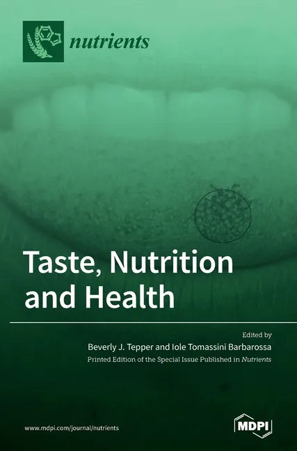 Taste, Nutrition and Health - Hardcover