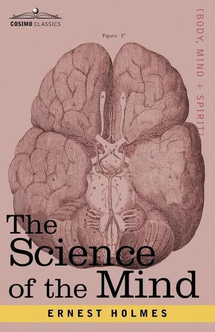 The Science of the Mind - Paperback