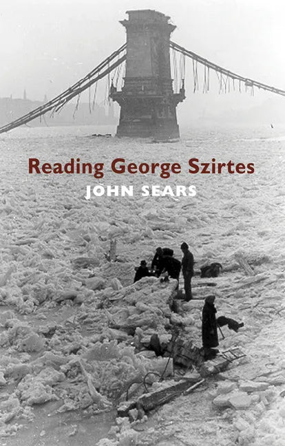 Reading George Szirtes - Paperback