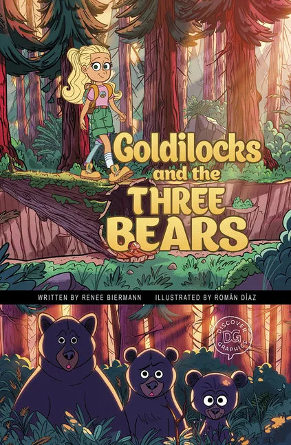 Goldilocks and the Three Bears: A Discover Graphics Fairy Tale - Hardcover
