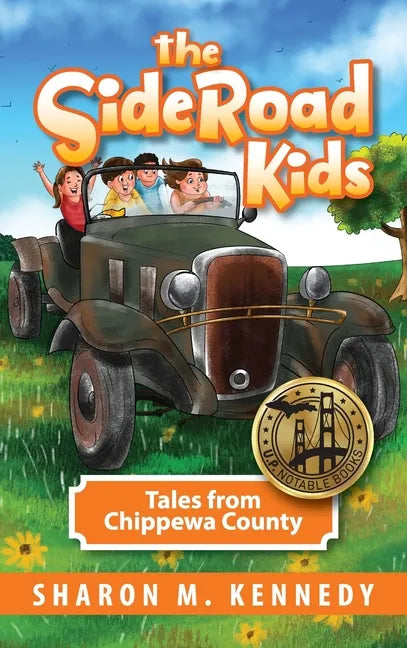 The SideRoad Kids - Book 1: Growing Up in the U.P. - Hardcover