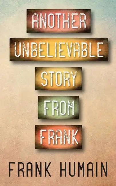 Another Unbelievable Story from Frank - Paperback