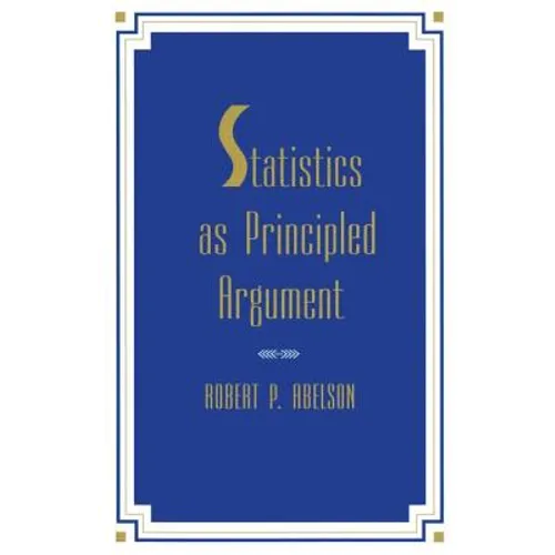 Statistics As Principled Argument - Paperback