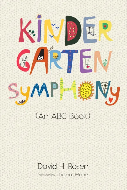Kindergarten Symphony: (An ABC Book) - Paperback