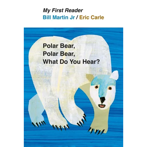 Polar Bear, Polar Bear, What Do You Hear? - Hardcover