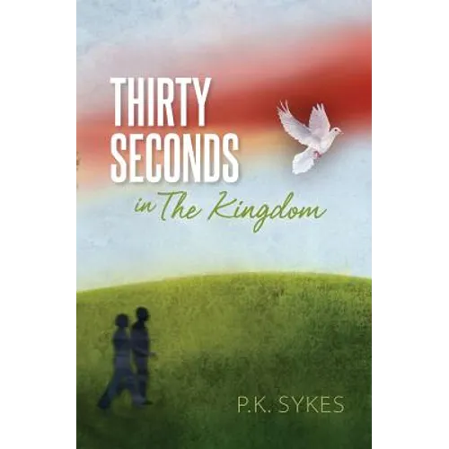 Thirty Seconds in The Kingdom - Paperback