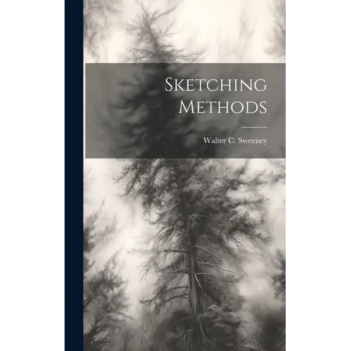 Sketching Methods - Hardcover