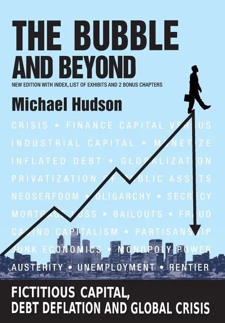 The Bubble and Beyond - Paperback