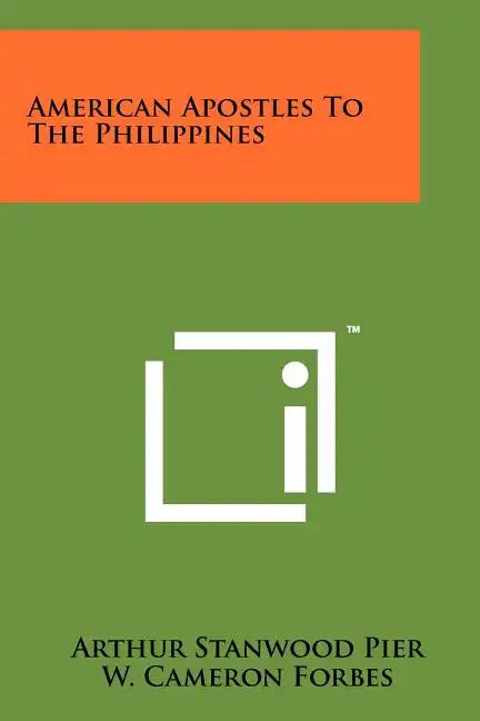 American Apostles To The Philippines - Paperback