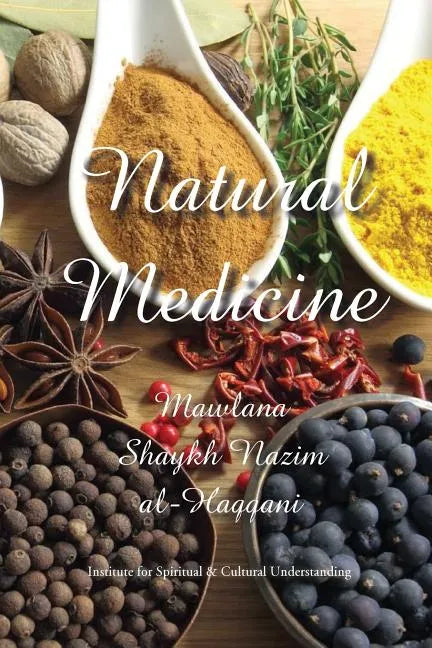 Natural Medicine: Prophetic Medicine - Cure for All Ills - Paperback