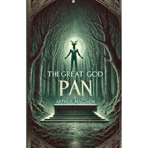 The Great God Pan(Illustrated) - Paperback