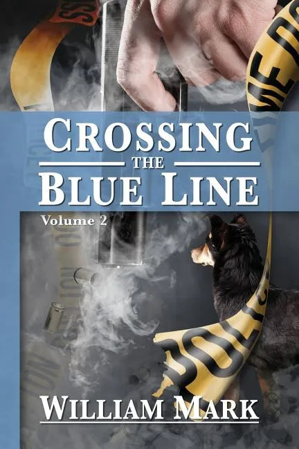 Crossing the Blue Line - Paperback