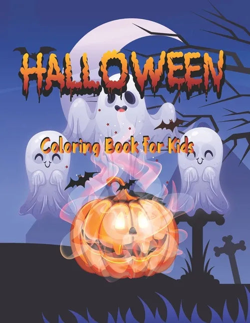 Halloween Coloring Book for kids: Halloween books: A Super Cute Holiday Coloring Book for halloween lovers - Paperback