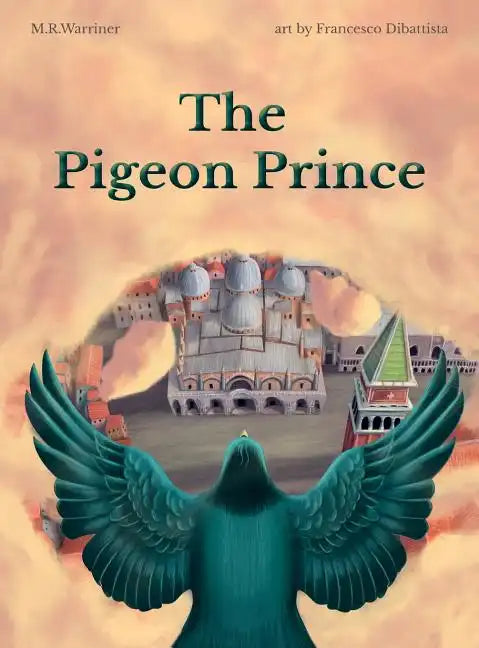 The Pigeon Prince - Hardcover