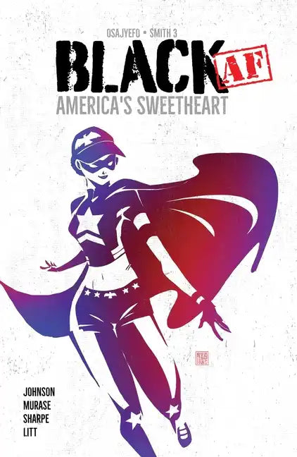 Black AF: America's Sweetheart - Paperback
