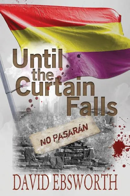 Until the Curtain Falls - Paperback