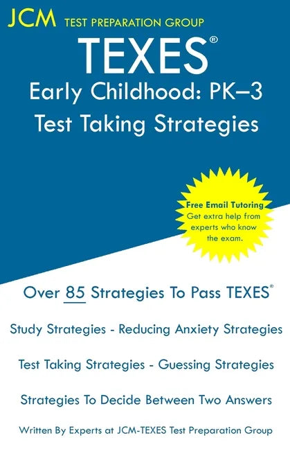 TEXES Early Childhood PK-3 Test Taking Strategies - Paperback