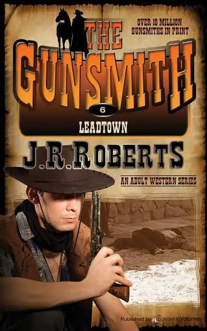 Leadtown: The Gunsmith - Paperback