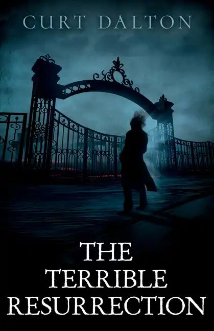 The Terrible Resurrection - Paperback